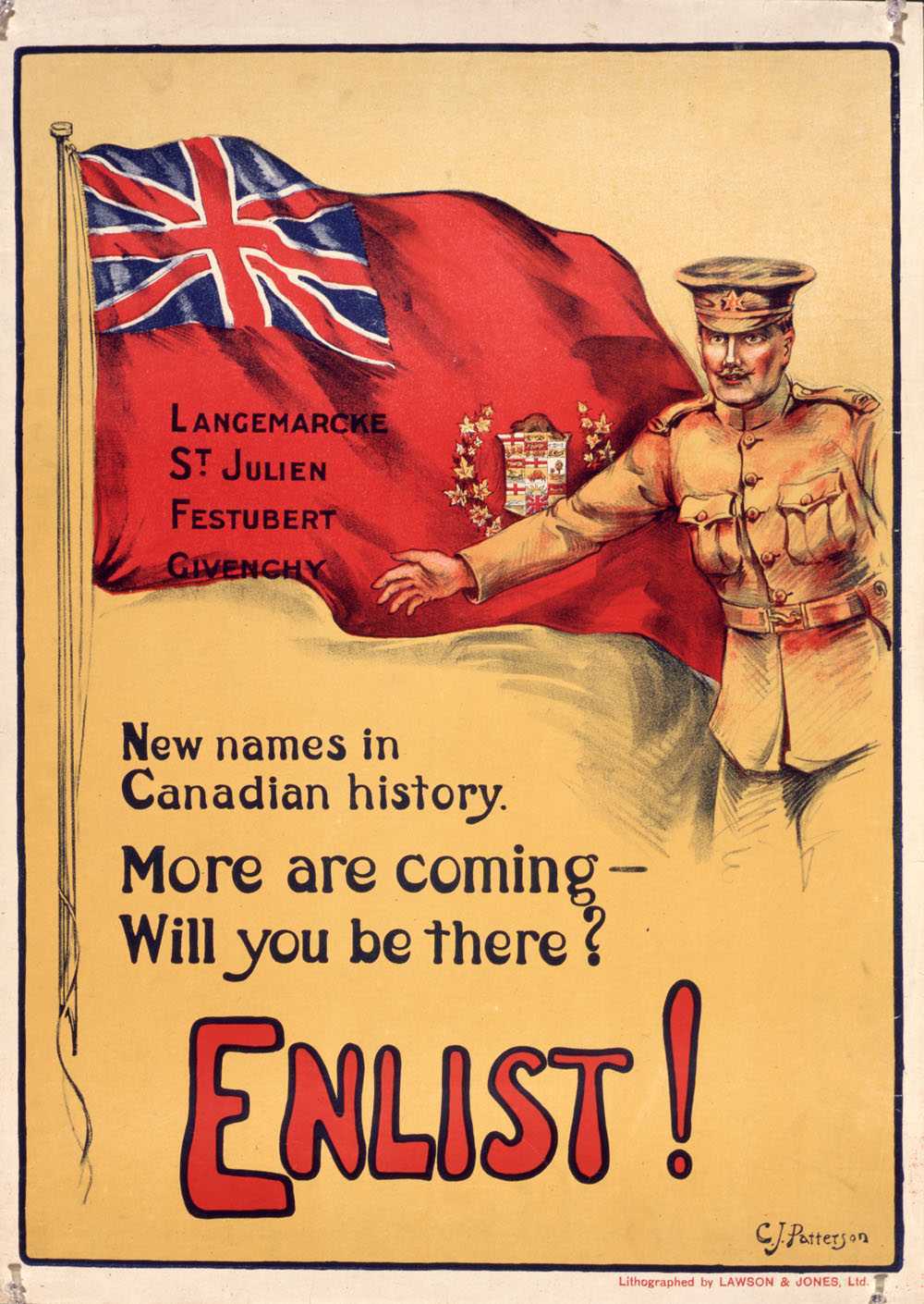 Illustrated poster, colour, English. A soldier reaches his hand across the Union Jack, which is emblazoned with key Canadian battles (Langemarcke, Festubert, St. Julien, Givenchy).