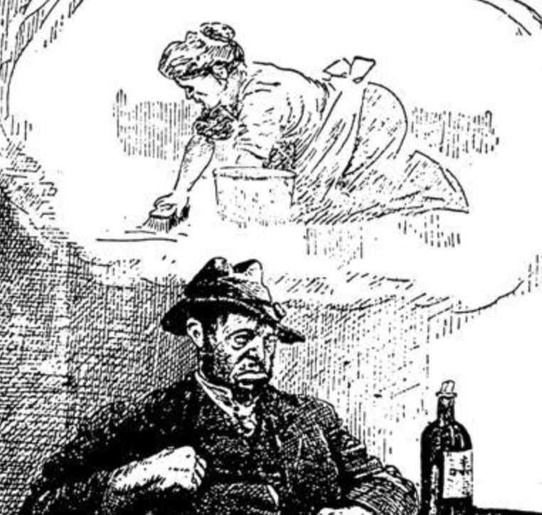 Black and white illustration. A foul looking man, portrayed in dark colours against a dark background, slumps in a chair in front of a large liquor bottle.  In a thought cloud above, a woman scrubs a floor on her knees, white background.